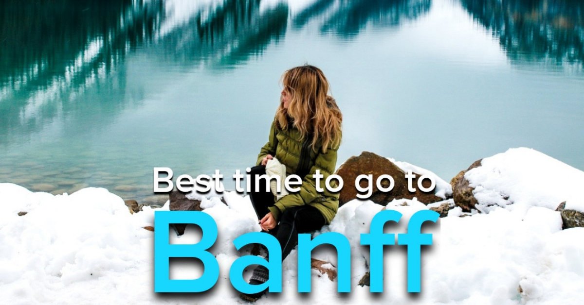 best time to go to banff